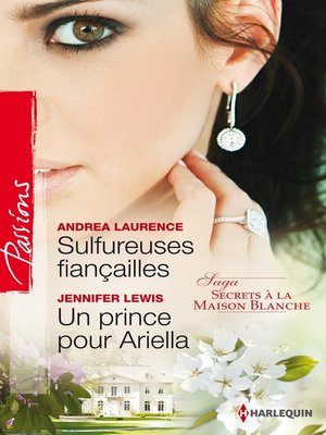 cover image of Sulfureuses fiançailles--Un prince pour Ariella
